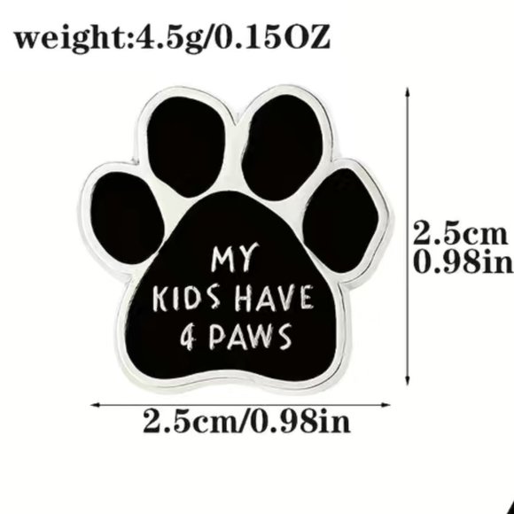 My‎ Kids Have 4 Paws Enamel Pin Brooch Silver Black Flair Dog Love - Picture 4 of 4